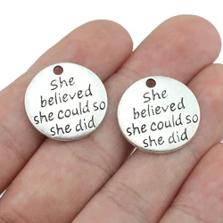 20 Pieces/lot Diameter 20mm Antique Silver Plated She Believed She Could So She Did Round Disc Charm Pendant