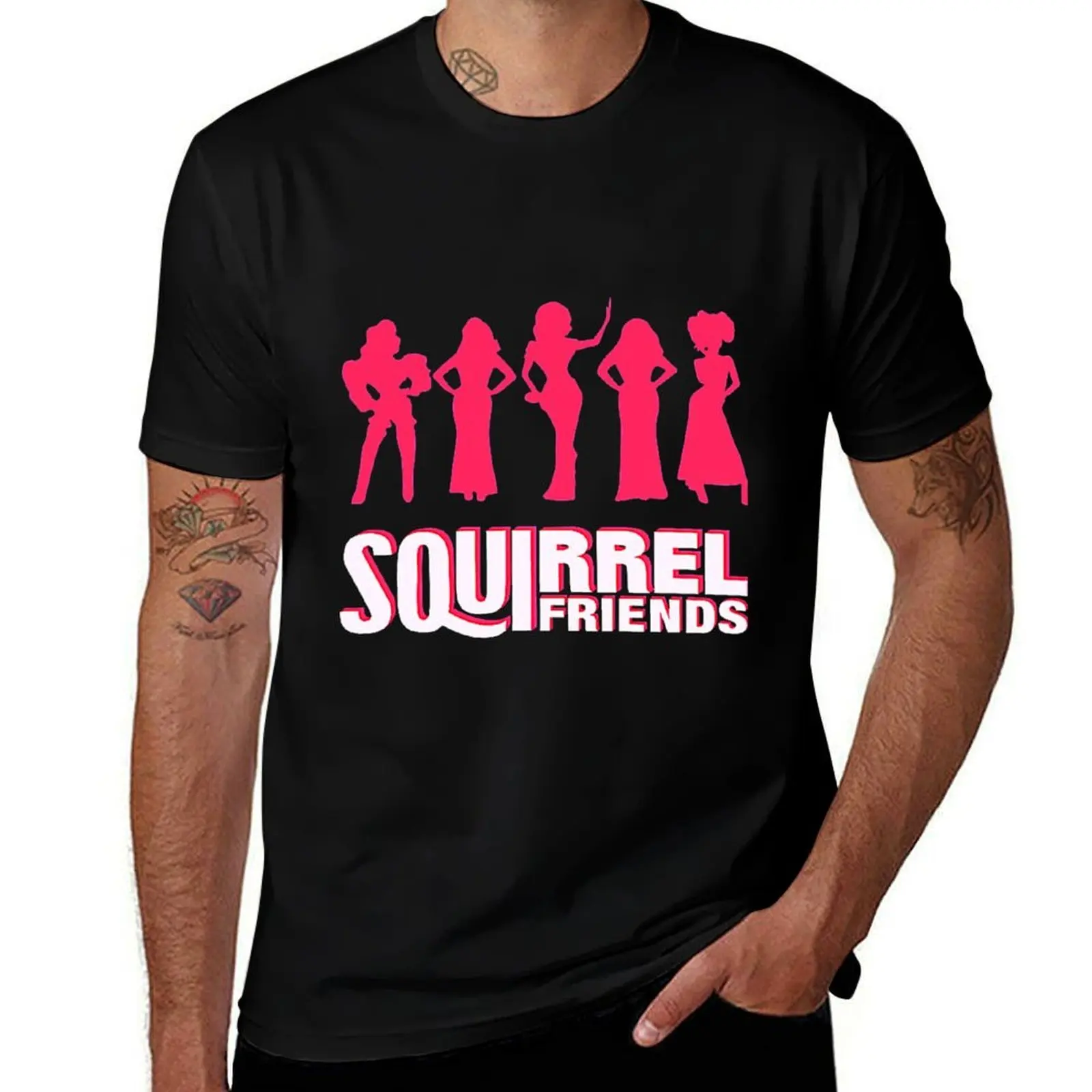 My Squirrel Friends- Rupaul Drag Race T-Shirt Streetwear Print Tee Shirt