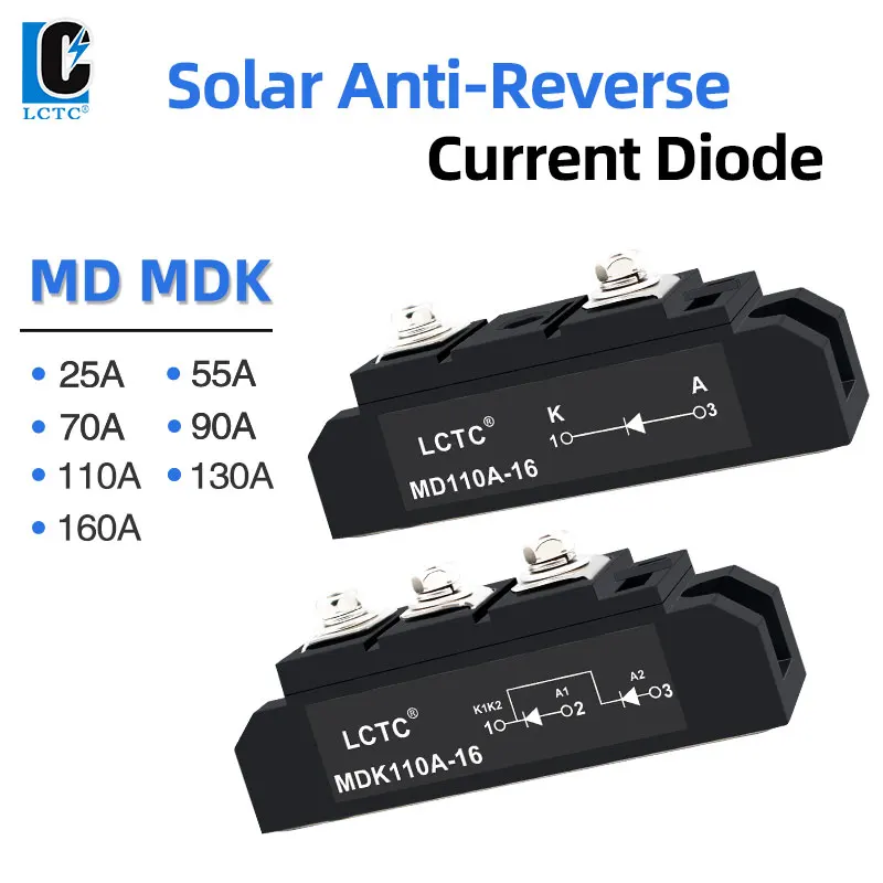 LCTC MDK Solar Anti-return Diode Photovoltaic DC 25a 55a 75a 90a 110a 160a 200a 250a 300a MD Solar Relay Rectifier Bridge