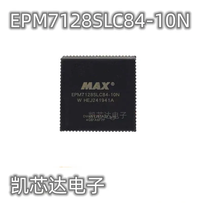 

10pcs/lot EPM7128SLC84-10N EPM7128SLC84-10 EPM7128SLC84 EPM7128 PLCC-84