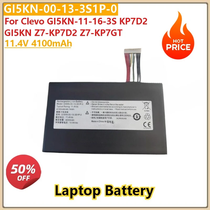 

100% New High Quality 11.4V 4100mAh Laptop Battery GI5KN-00-13-3S1P-0 For Clevo GI5KN Z7-KP7D2 Z7-KP7GT GI5KN-11-16-3S KP7D2