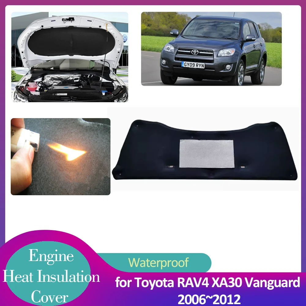 

for Toyota RAV4 XA30 Vanguard 2006~2012 2007 Car Hood Engine Insulation Pad Soundproof Heat Cotton Liner Thermal Mat Accessories