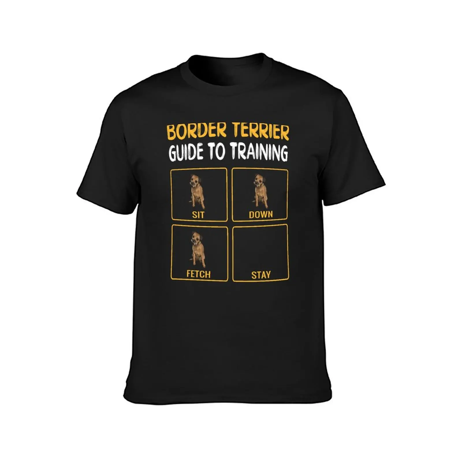 Border Terrier Guide To Training Dog Obedience T-Shirt heavyweights cute clothes t shirts for men graphic