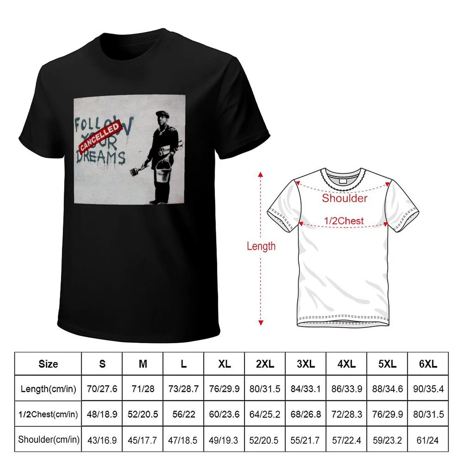 Banksy Follow Your Dreams T-Shirt Outdoor Working T-Shirt