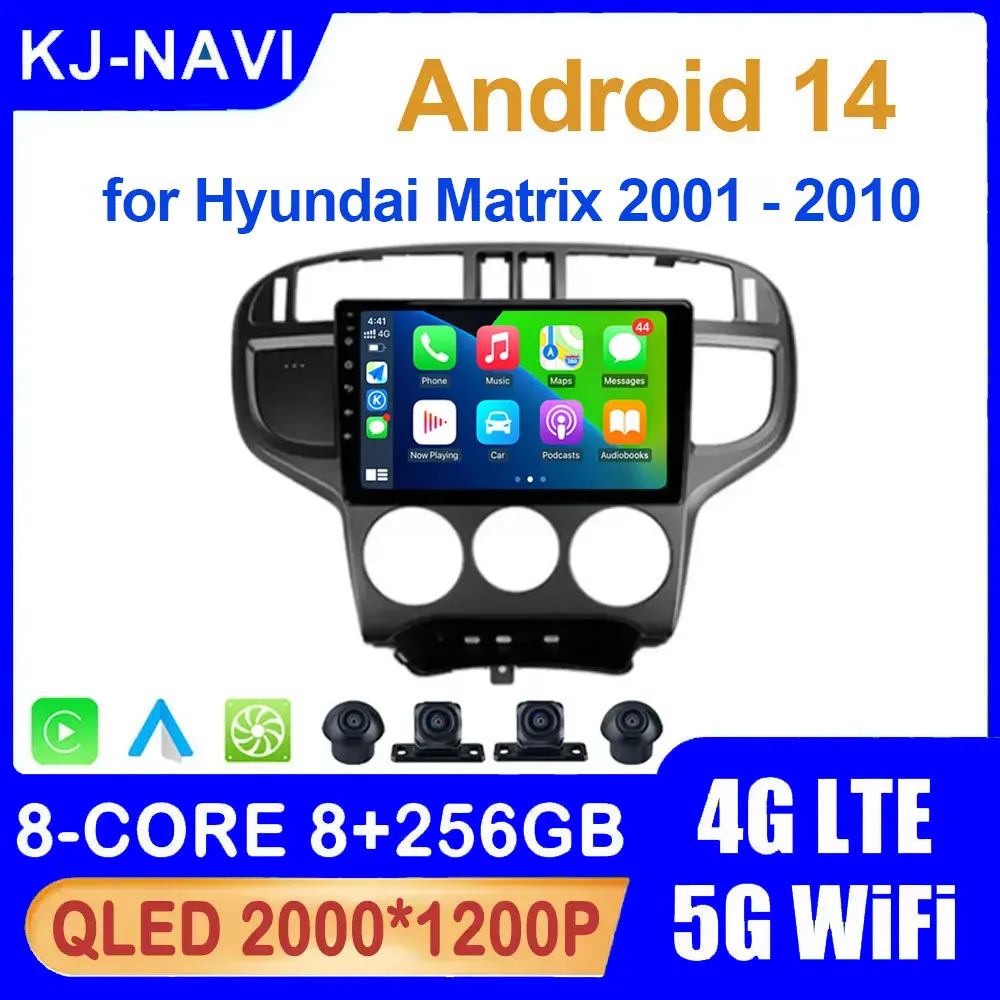 

for Hyundai Matrix 2001 - 2010 Android 14 Car Radio Multimedia Player Auto Carplay DSP IPS QLED Touch Screen No 2 Din DVD