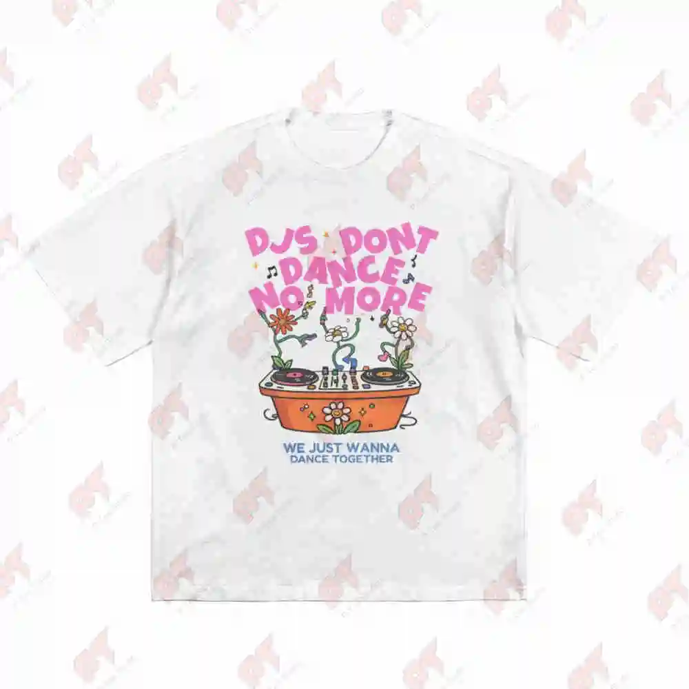 Djs Don'T Dance No More DJ Music EDM Rave Retro Festival Short Sleeve Tee 100% Cotton T-Shirt