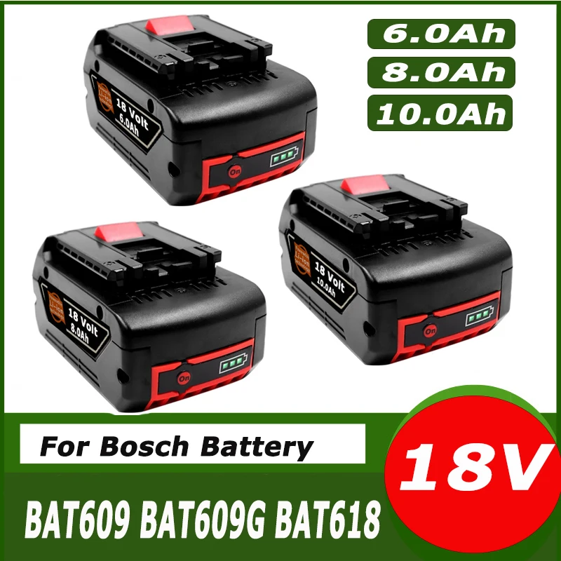 

18V Battery Bosch 8.0/10Ah for Bosch Electric Drill 18V Rechargeable Li-ion Battery BAT609 BAT609G BAT618 BAT618G BAT614 Charger