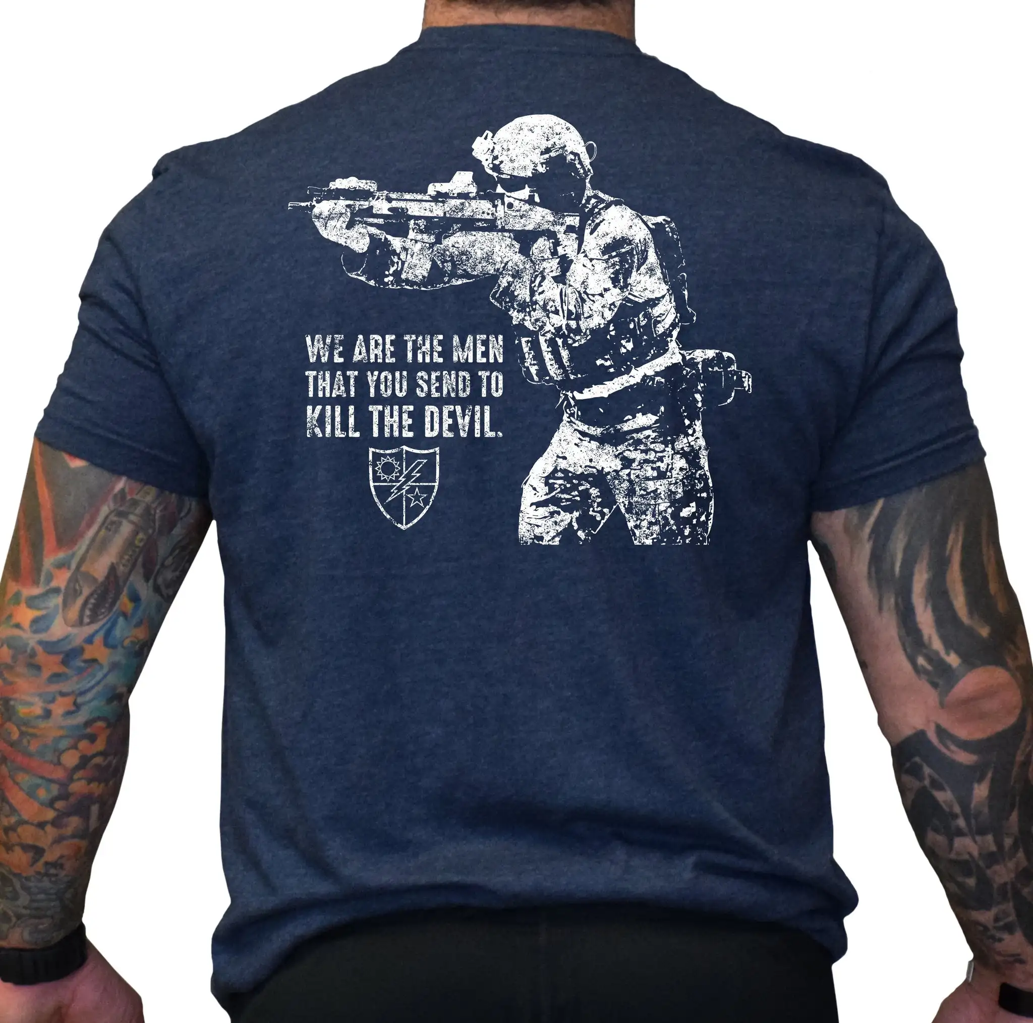 We Are The Men You Send To Kill The Devil | Tactical Soldier Grunt T-Shirt 100% Cotton O-Neck Short Sleeve Casual Mens T-shirt