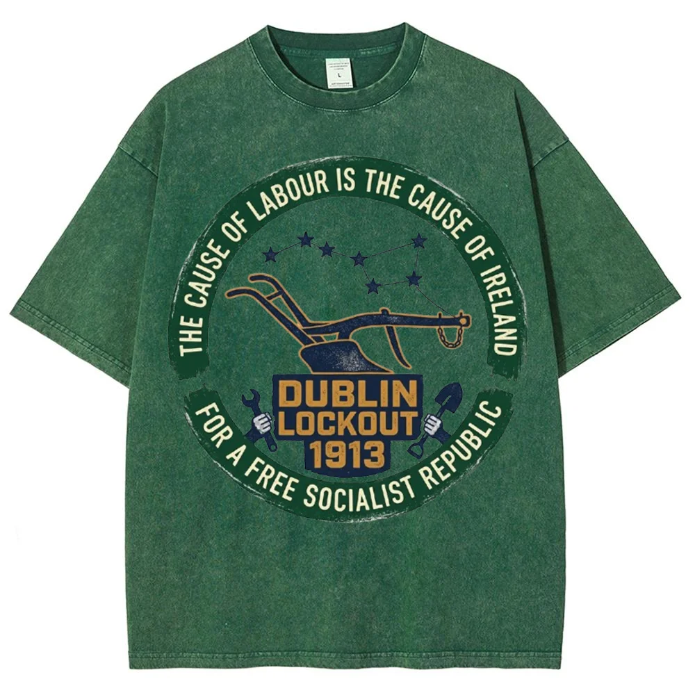 Men Dublin Lockout 1913 Graphic T Shirt Vintage Washed Green Short Sleeve Irish History Casual Crew Neck Streetwear Top