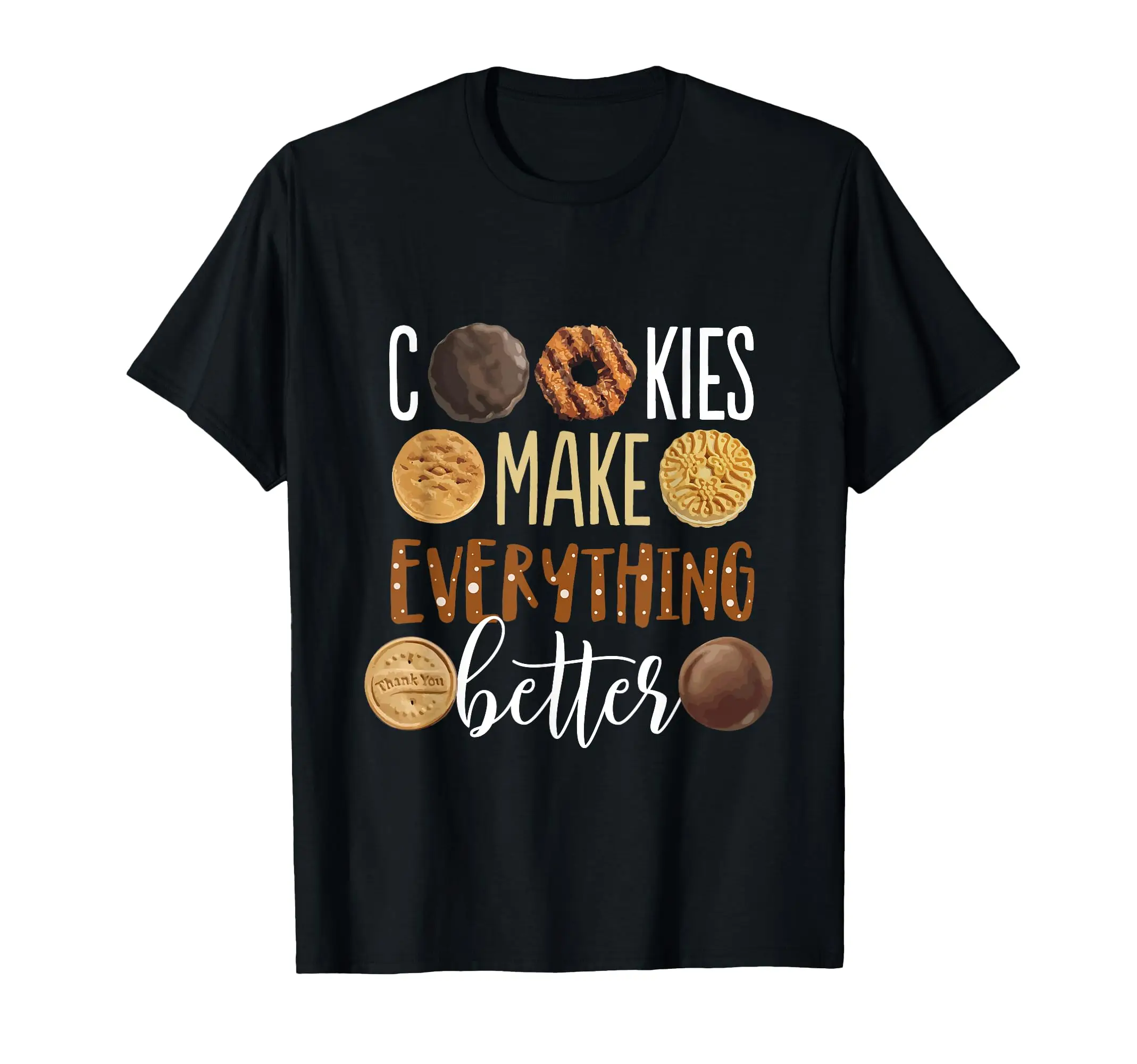 

Cookies Make Everything Better Fun and Funny Christmas Novelty Shirts Unisex T-Shirts for Men