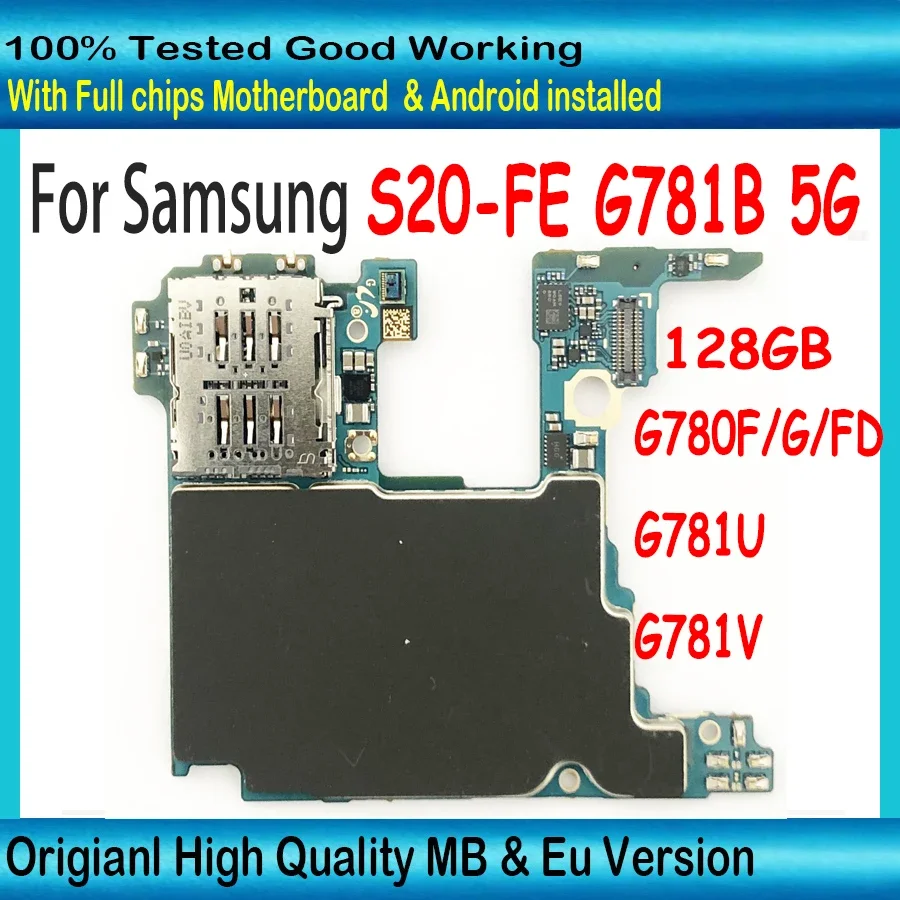 For Samsung Galaxy S20 FE 5G G781U G781V G780F/DS G780G G781N 4G Motherboard 128G Logic Board Unlocked Single Dual Sim