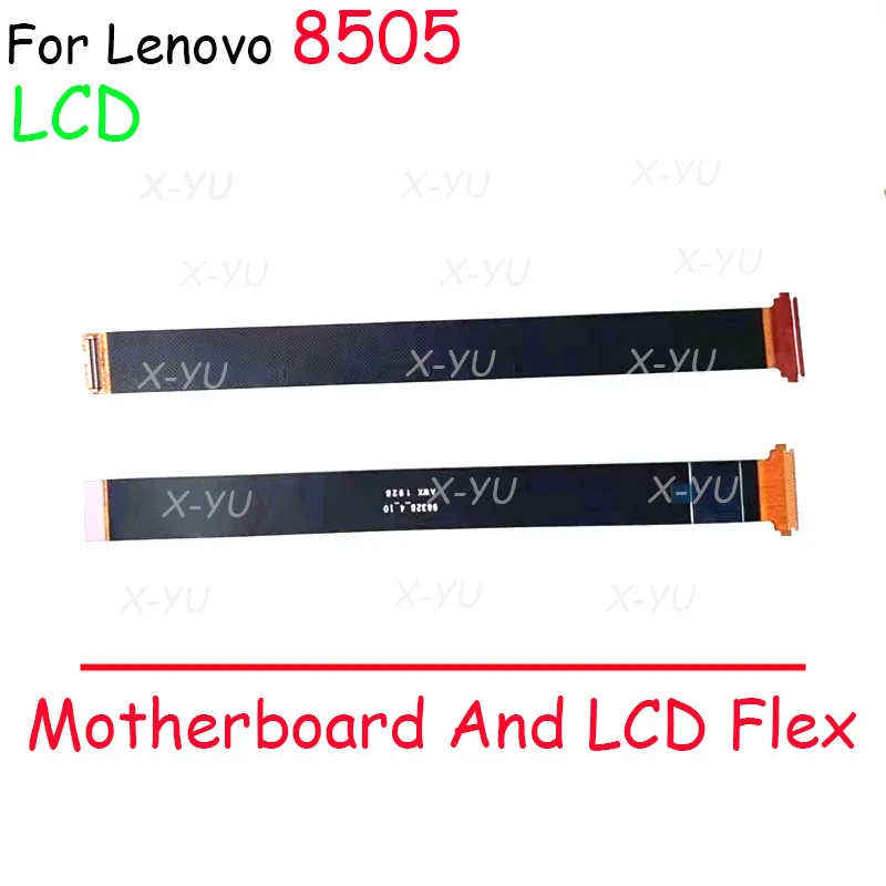 

For Lenovo Tab M8 HD FHD / M8 2nd Gen 8505 8705 Main Board Motherboard Connector LCD Flex Cable Replacement Position