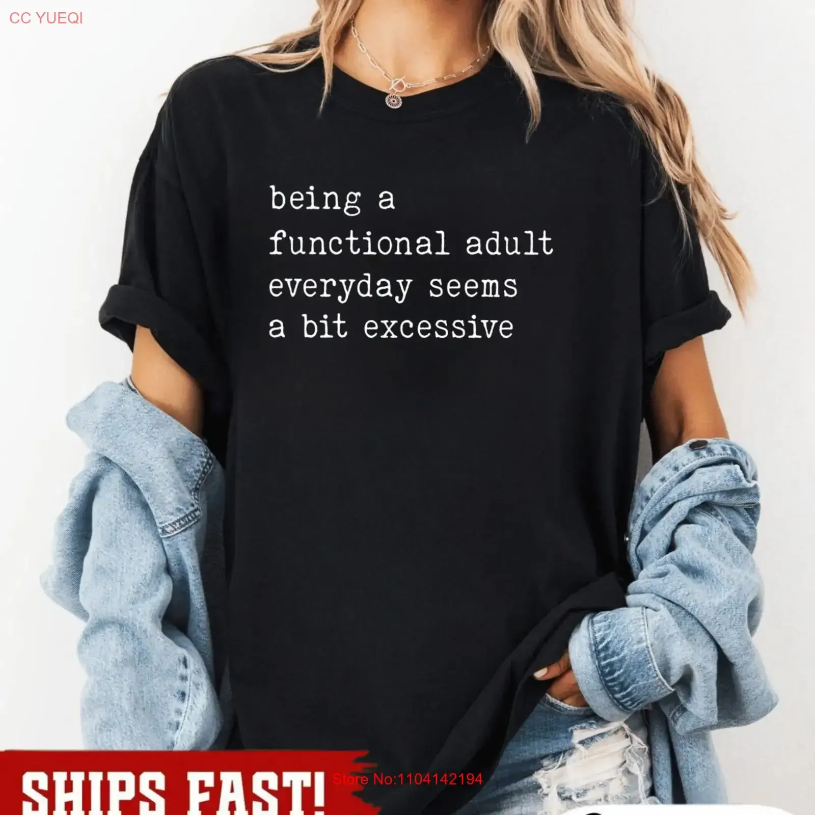 Being A Functional Adult Everyday Seems Bit Excessive T Shirt Funny Adulting vintage Washed Comfortable fashion Breathable
