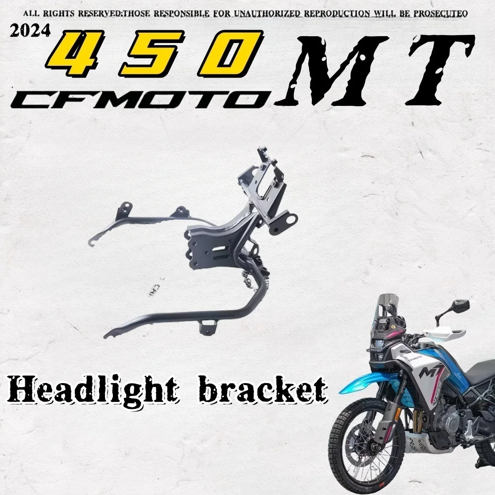 

New For CFMOTO 450MT 450 MT Motorcycle Original Parts Headlight Bracket