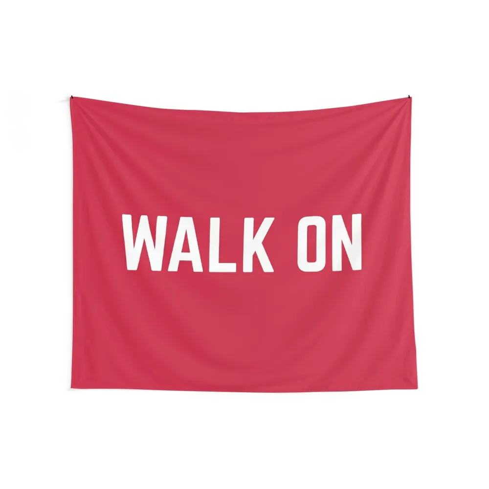 Walk on, Walk on, with hope in your heart Tapestry Outdoor Decoration Decoration Home Room Decorations Aesthetics Tapestry