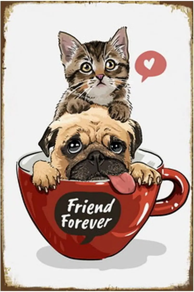 Retro Tin Sign Metal Poster Vintage Wall Décor Cat Dog Friend Forever Coffee Funny Decorations for Home Bar Kitchen Wall Art Far