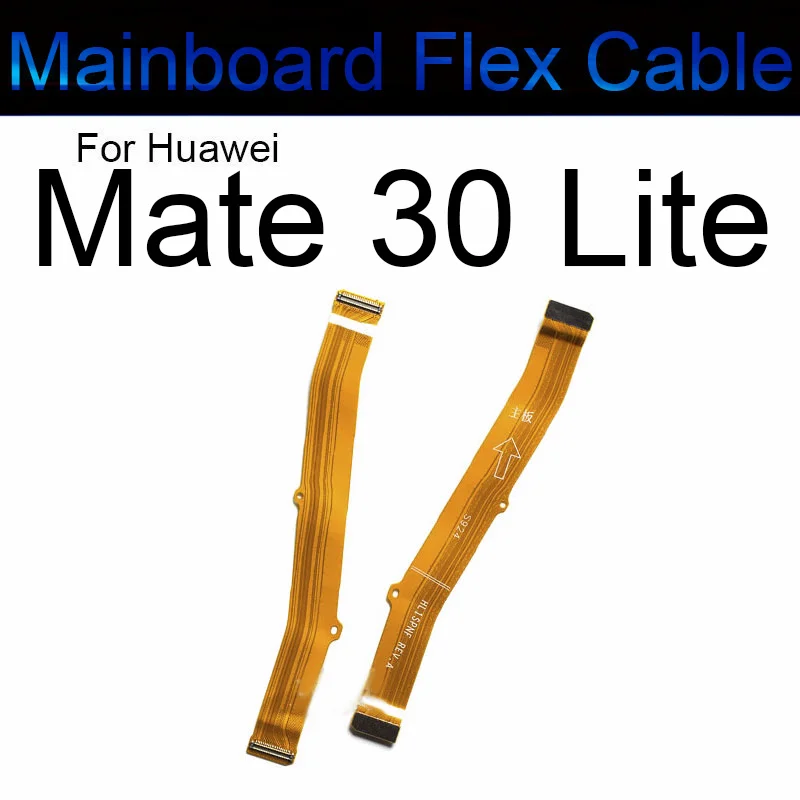 Huawei Mate 30 40 Pro 30 Lite 4G Mate 30 Pro 5G 메인 보드 커넥터 플렉스 리본 교체 부품 용 마더 보드 플렉스 케이블 New
