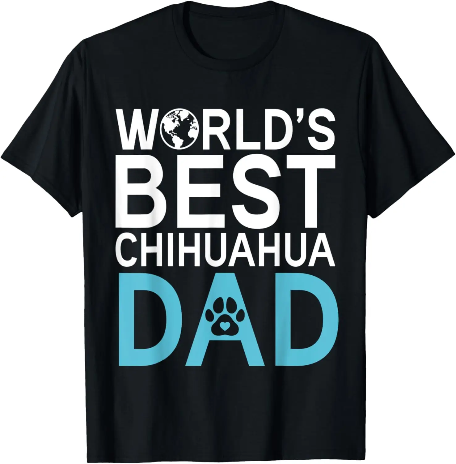 Worlds best Chihuahua Dad T-Shirt