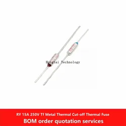 15A 250V Tf Metal Thermal Cut-Off Thermal Fuse RY73C 90/100/105/110/113/117/120/130/142/150/152/167/185/192/216/240/280 deg