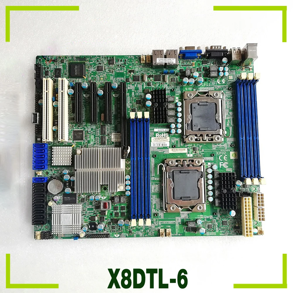 X8DTL-6 For Supermicro Server Motherboard DDR3 SATA2 PCI-E 2.0  Supports Xeon Processor 5600/5500 Series