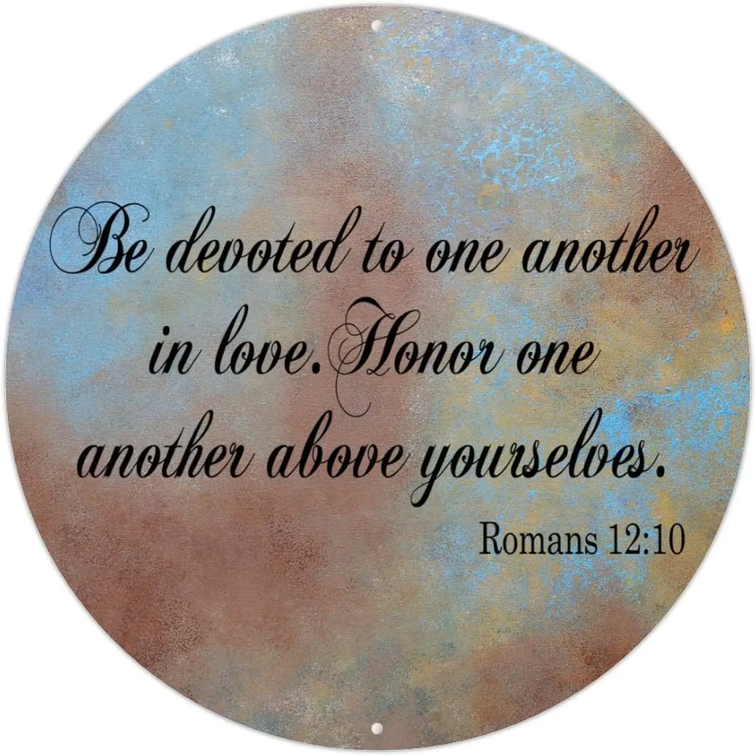 Be Devoted to One Another in Love Romans 12:10 Metal Sign Bible Verse Round Metal Tin Signs Bible Verse Wall Art Vintage Metal W