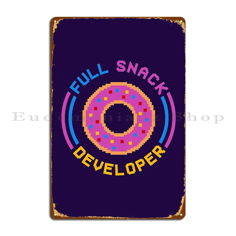 

Full Snack Developer Software Engineering Metal Plaque Poster Party Club Club Personalized Painting Create Tin Sign Poster