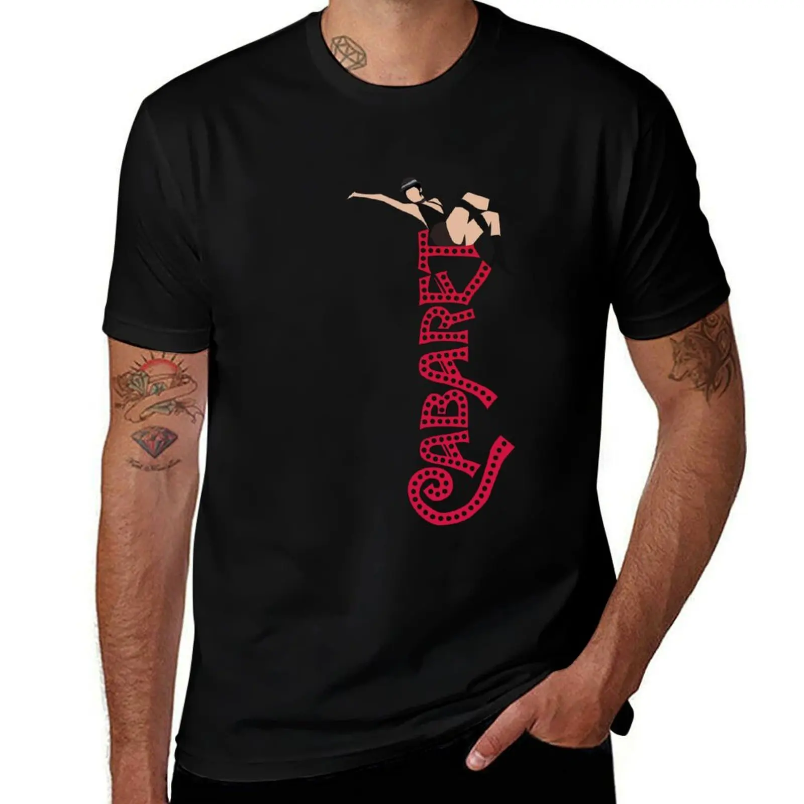 

Cabaret! T-Shirt man t shirt vintage designer shirts oversized t shirts for men
