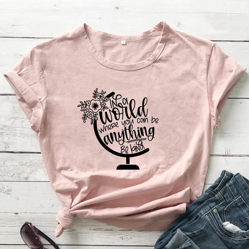 lin a world where you can be anything be kind tshirt vintage women short sleeve floral inspirational tee shirt