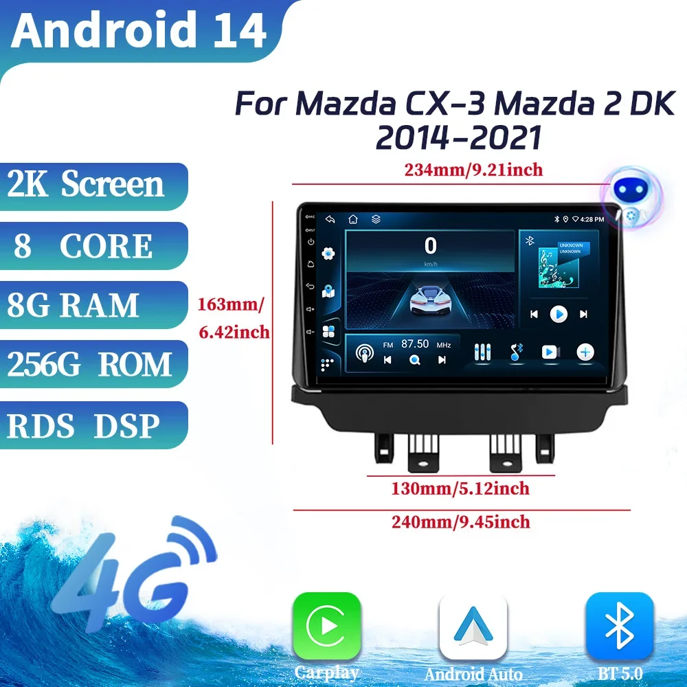 

For Mazda CX-3 Mazda 2 DK 2014-2021 Car Radio Multimedia Navigation GPS Android OS Auto Wireless BT Carplay Screen Stereo