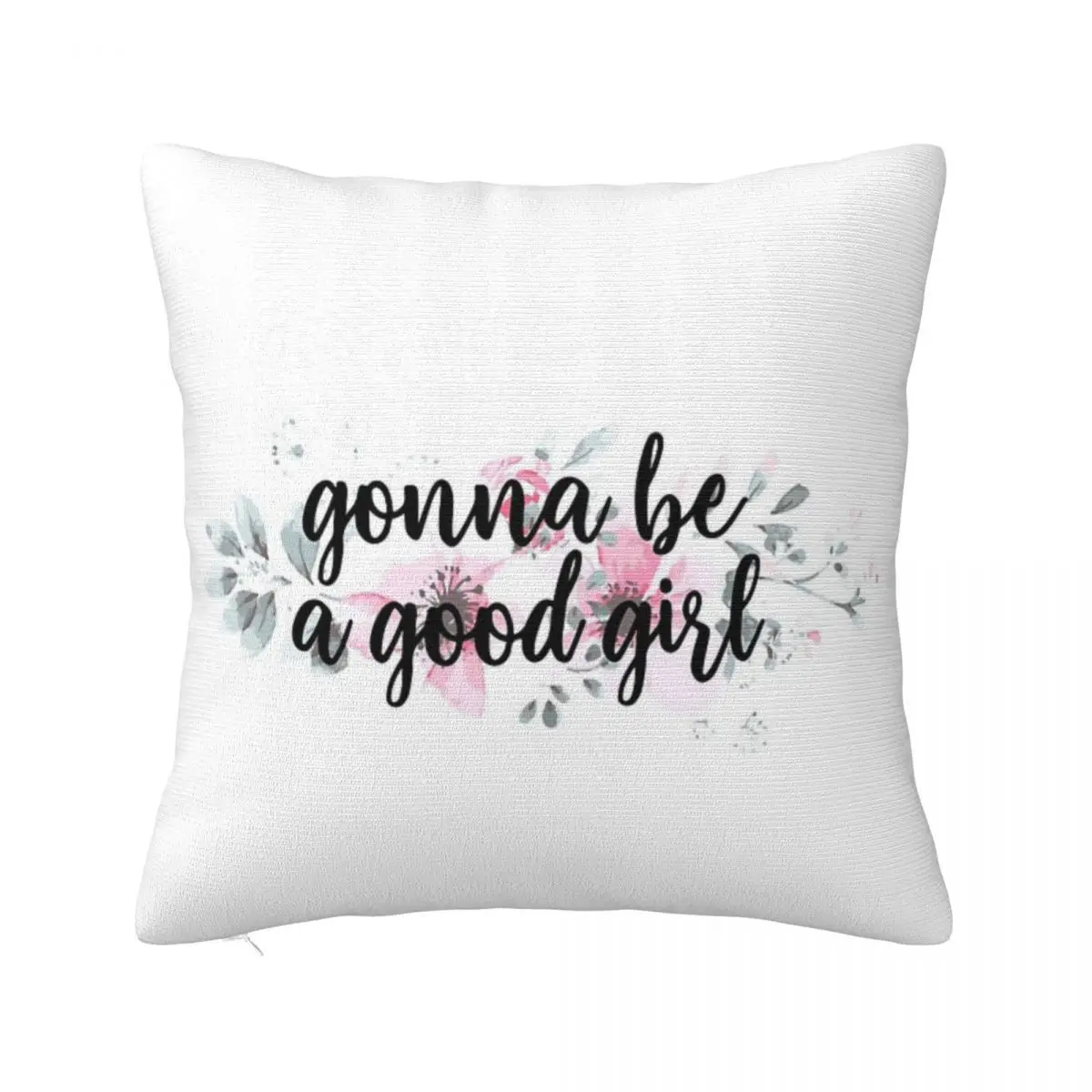 Gonna Be A Good Girl - Head Over Heels Pillow Cases Decorative Pillow Room Decorating Items Pillow Case Pillow Cover