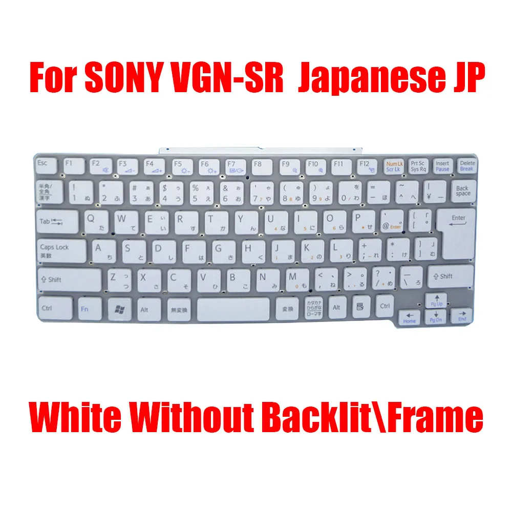 

Japanese JP Laptop Keyboard For SONY For VAIO VGN-SR VGNSR 148088011 148088312 Without Backlit Without Frame New