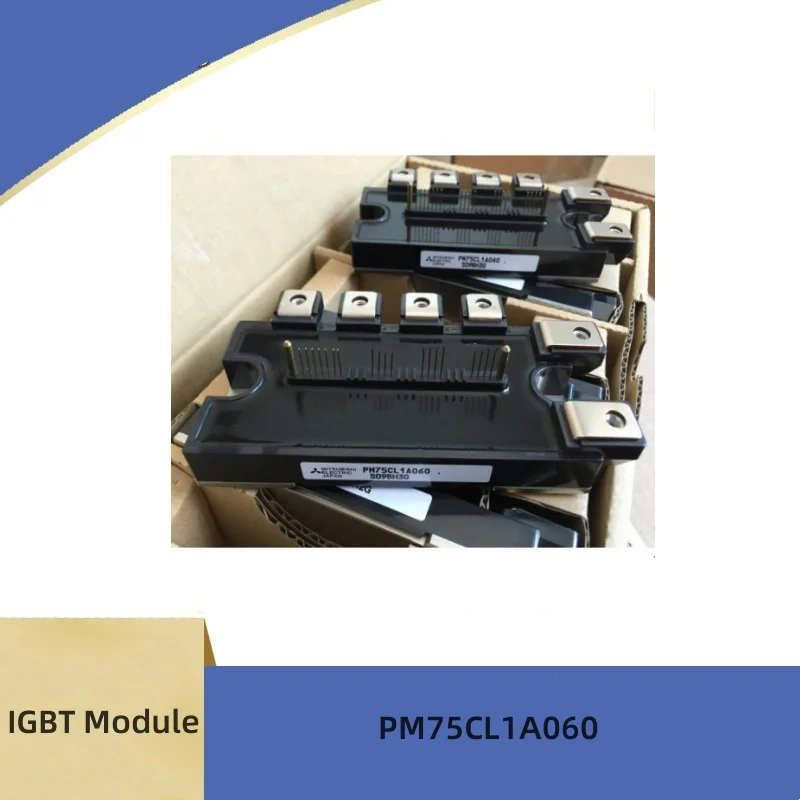 

Новый модуль IGBT PM50CL1A060 PM75CL1A060 PM100CL1A060 PM150CL1A060 на складе