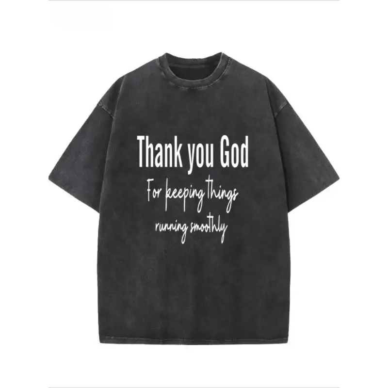 

Unisex Washed Thank You God T-Shirt Faith Slogan Graphic Tee Running Smoothly Christian Religious Casual Oversized Top Gift