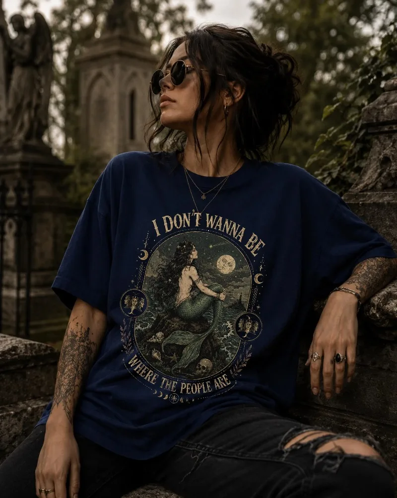 Siren I Don't Wanna Be Where The People Are Shirt Antisocial Mermaid Shirt Vintage Mermaid Shirt Mystical Shirt