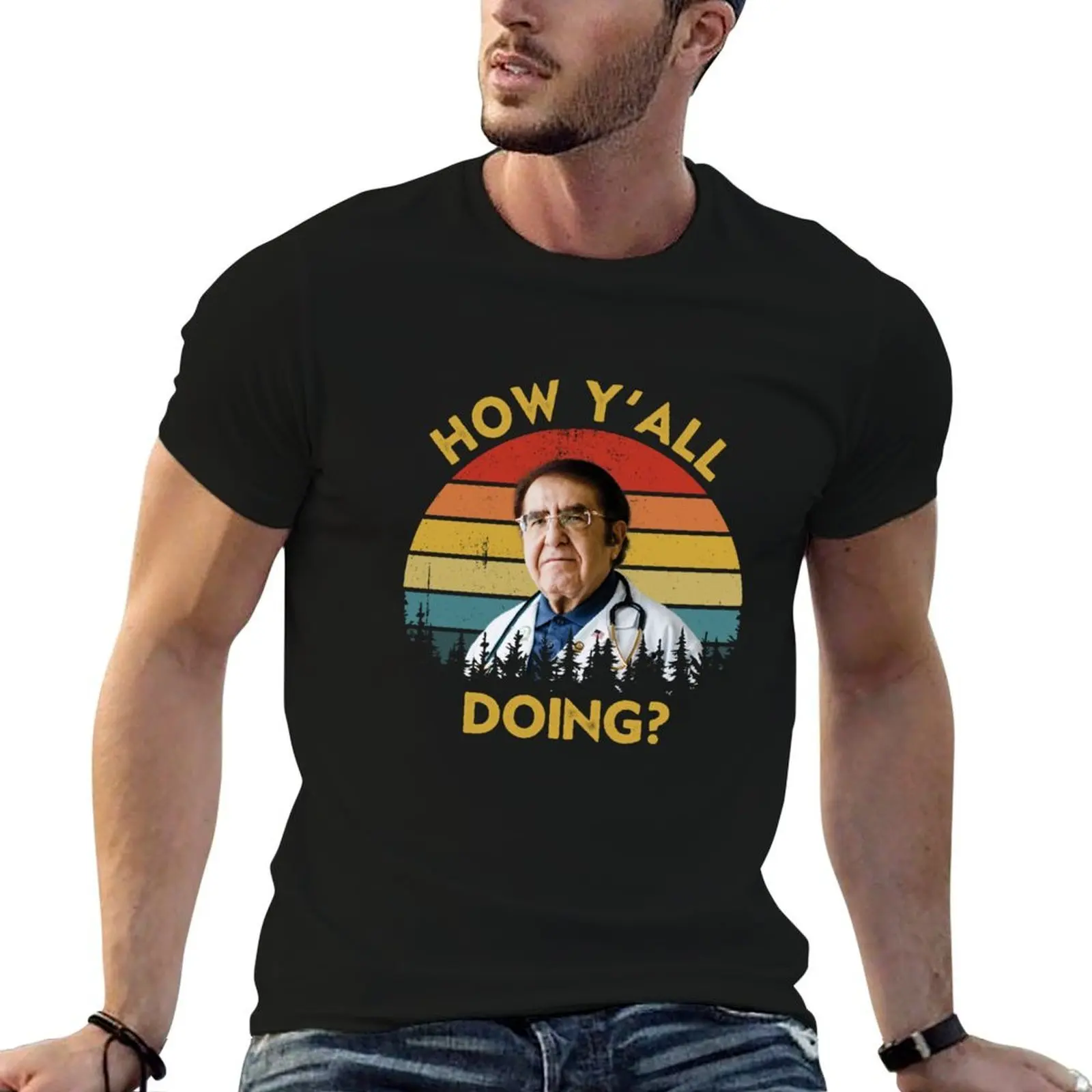

T-Shirt Nowzaradan Younan How Doin man tshirt Doing Dr How Dr Now Y'All Y'all Vintage