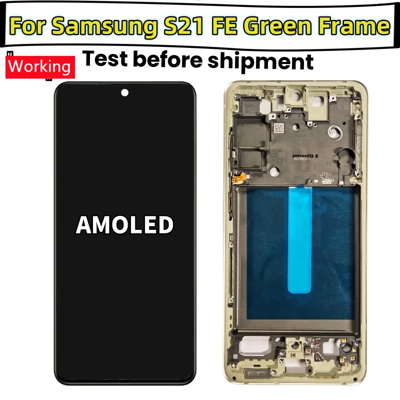 NEW Super AMOLED S21 FE For Samsung Galaxy S21 FE 5G G990 G990B G990U G990B/DS G990E LCD Display with touch screen Ditigitizer