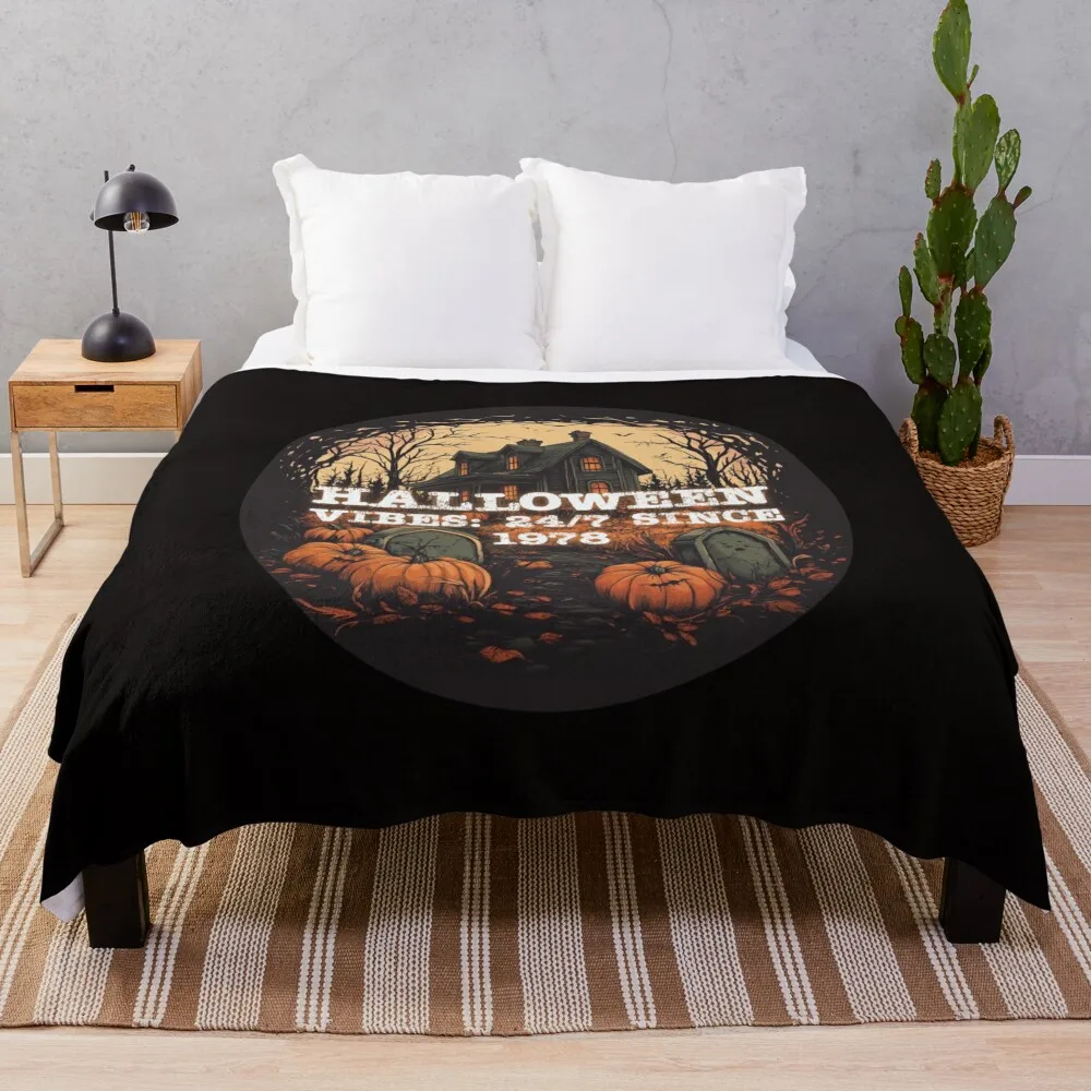 

Halloween Vibes: 24/7 Since 1978 Throw Blanket warm winter funny gift Large for winter Blankets