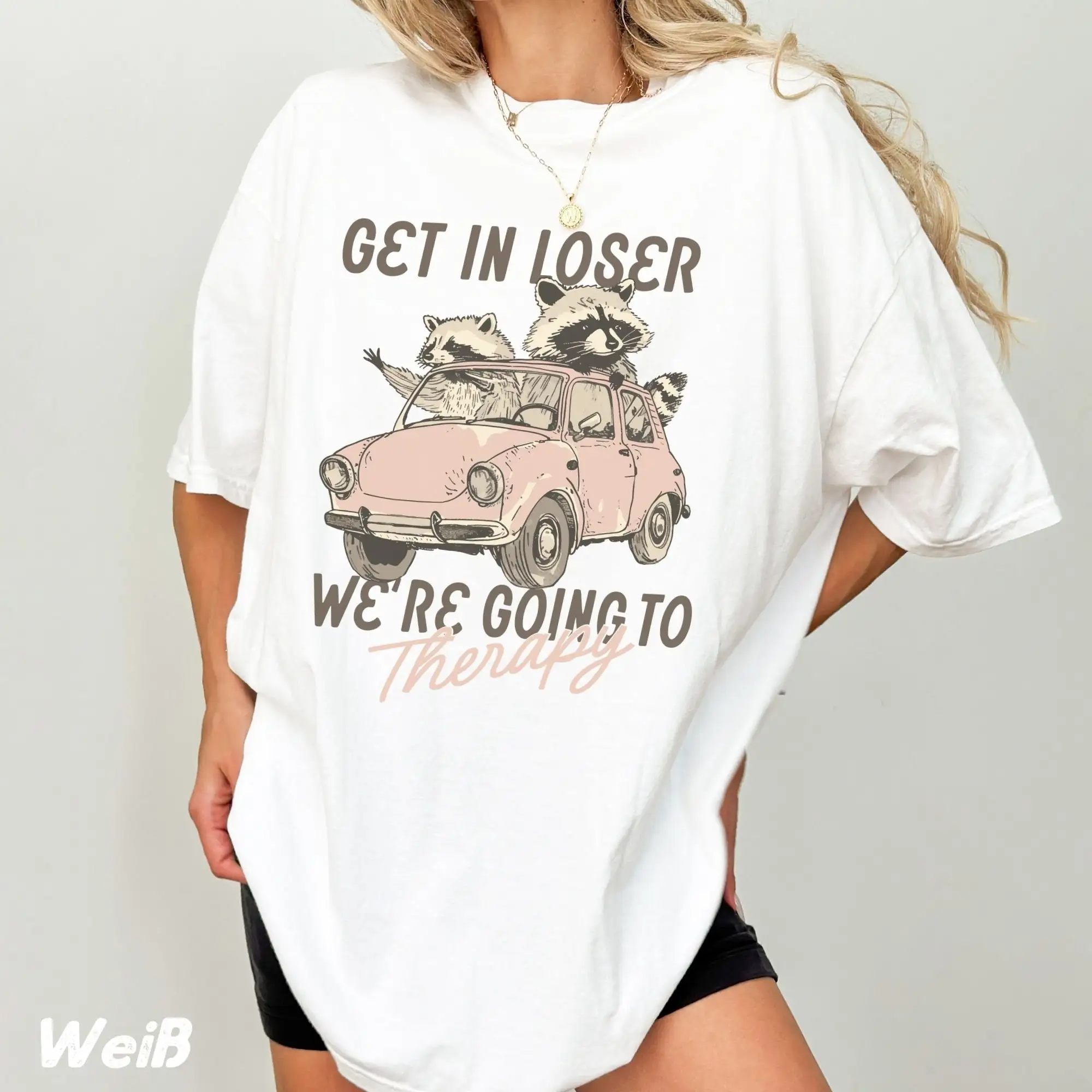 Get In Loser We Going Therapy T Shirt Funny Raccoon Y2K Mental Health Awareness Neurodiverse Stigma