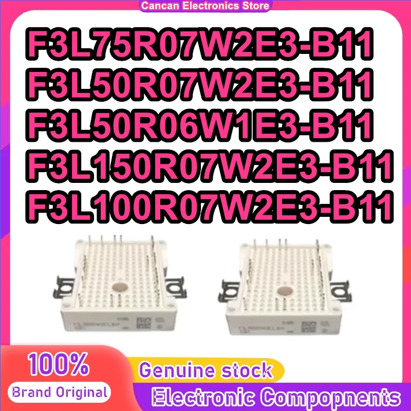 

F3L75R07W2E3-B11 F3L50R07W2E3-B11 F3L50R06W1E3-B11 F3L150R07W2E3-B11 F3L100R07W2E3-B11 AND ORIGINAL MODULE