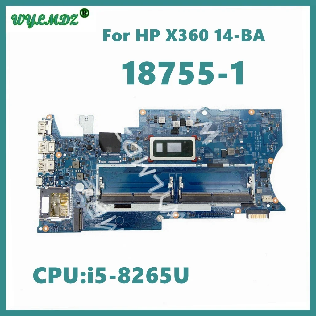 18755-1 with i5-8265U CPU Notebook Mainboard For HP Pavilion X360 14M 14-BA  Laptop Motherboard  100% Tested OK