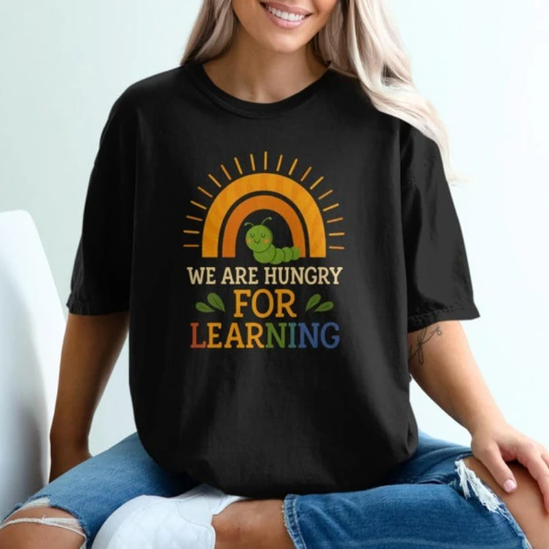 Teacher Appreciation Cotton Tee We Are Hungry for Learning Summer Short Sleeve Cute Back To School Rainbow Shirt Graphic Tshirts
