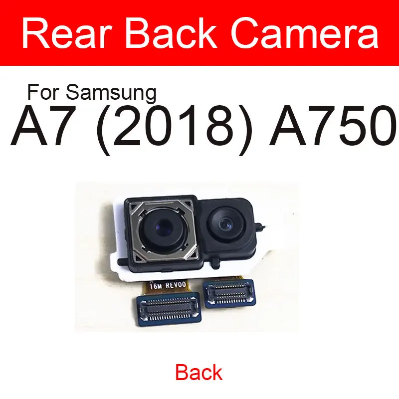 Front & Rear Main Camera For Samsung Galaxy A7 A8s A9 A9s Star 2018 A750 A920 G8850 Back Big Samll Camera Flex Cable Replacement