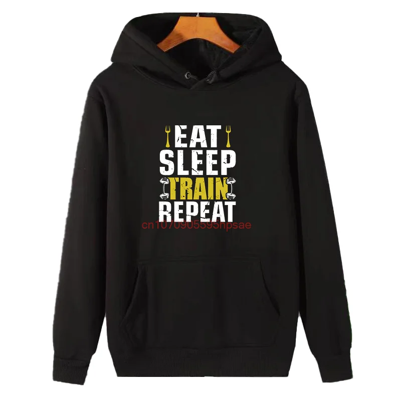 Funny Gym Quote Eat Sleep Train Repeat Graphic Hooded Sweatshirts Thick Sweater Hoodie New In Hoodies Sweatshirts Winter Sweater