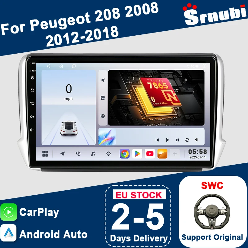Autoradio Srnubi 2 Din Carplay Android Auto pour Peugeot 208 2008 2012-2018, lecteur multimédia de navigation GPS DSP UIS7865 Bluetooth 5.4, prise en charge des accessoires SWC