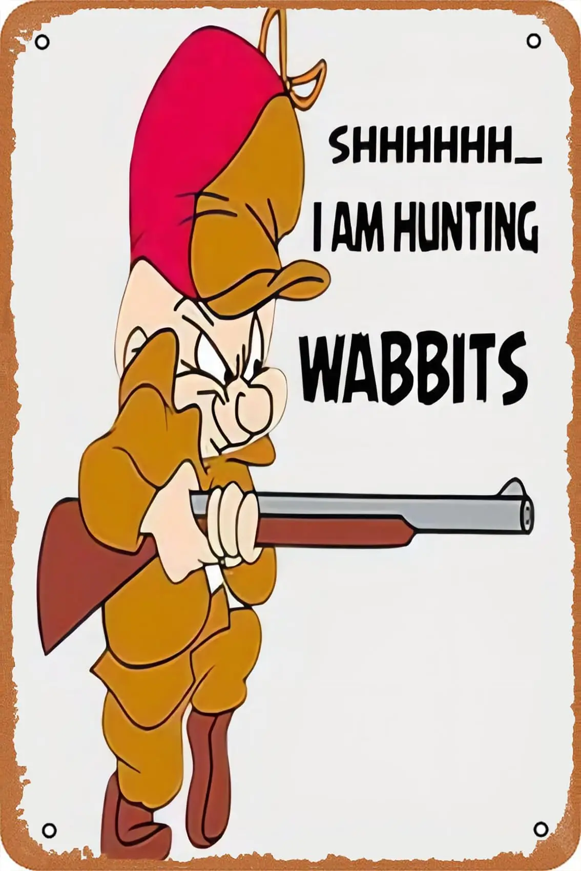 1PCS,Muecddoa Metal sign - Elmer Fudd I Am Hunting Wabbits Poster Bar Wall Decor