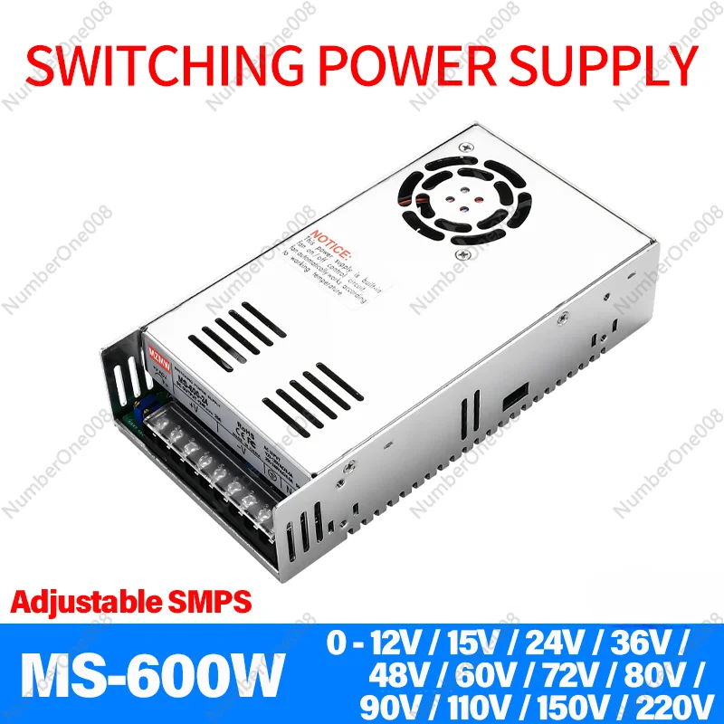 

600W Switching Power Supply 0-12V 15V 24V 36V 48V 60V 72V 80V 90V 110V 150V 220V AC/DC Single Output Adjustable SMPS MS-600-48