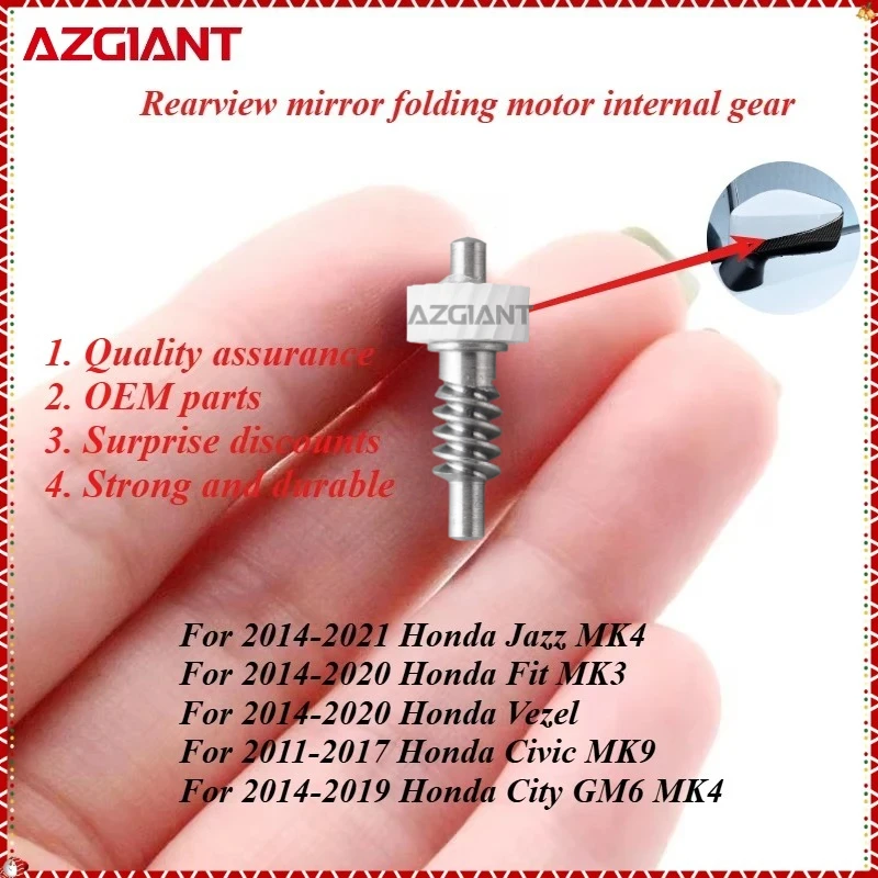 

AZGIANT Car external folding mirror motor internal gear for Honda Jazz MK4/Fit MK3/Vezel/ Civic MK9/HR-V MK2 High quality parts