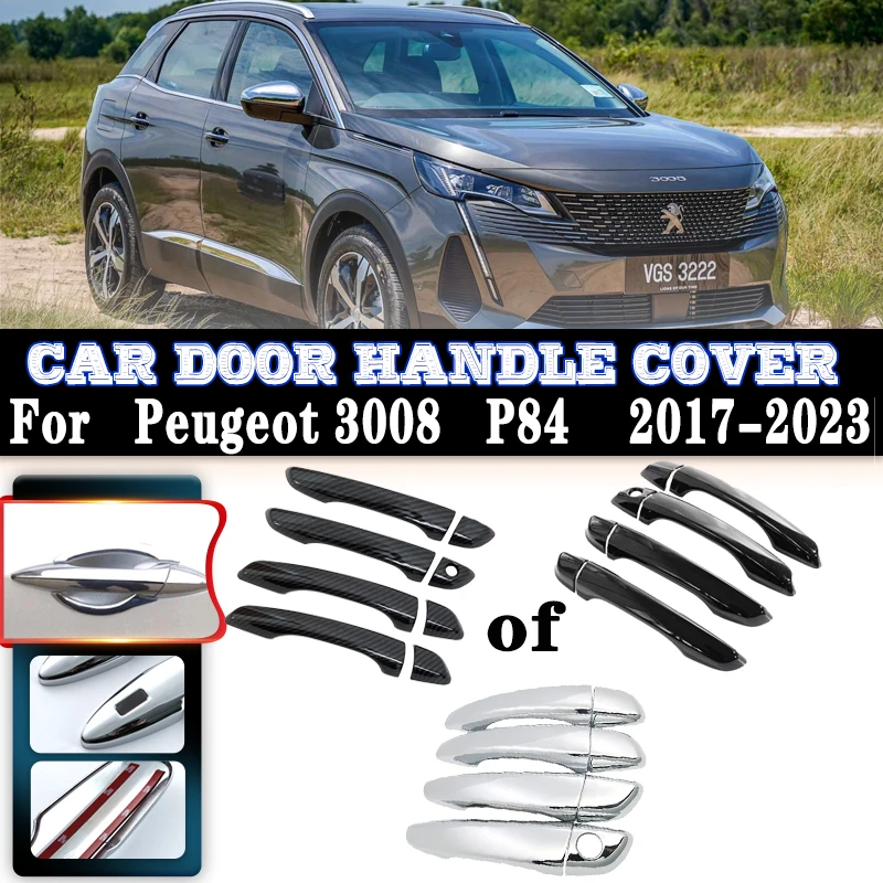 For Peugeot 3008 Accessories 2023 ~ 2017 MK2 P84 Car Door Handles Anti-rust Covers Exterior Scratch Protective Decor Accessories