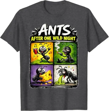 Y2k Ant Colony After Dark Grafik-T-Shirt Lustiges Ant-After-Dark-T-Shirt | Party Animal Hangover Humor Spruch T-Shirt Unisex Kleidung – Detail 9