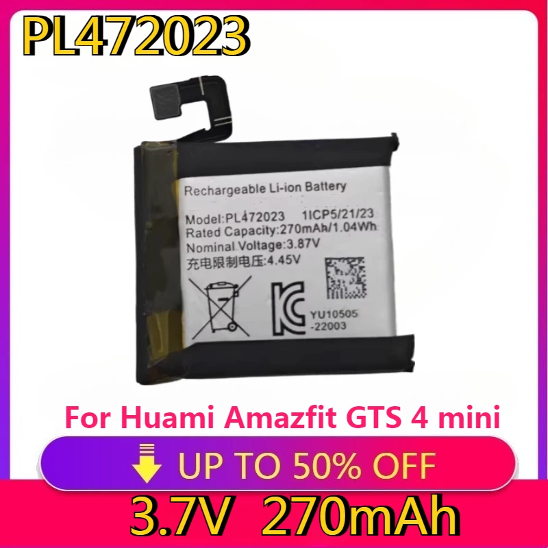 

New High quality replaceable Battery PL472023 For Huami Amazfit GTS 4 mini 270mAh Replacement Battery 472023